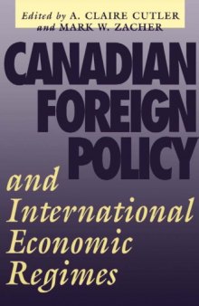 Canadian foreign policy and international economic regimes  