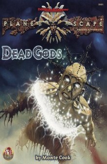 Dead Gods (Advanced Dungeons & Dragons Planescape)  