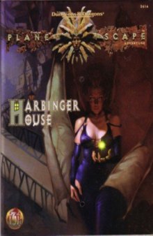Harbinger House (AD&D Planescape Adventure)