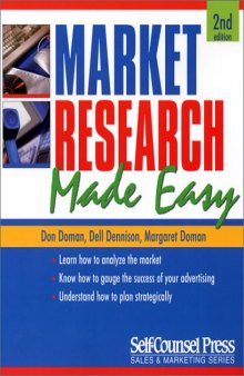 Market Research Made Easy (Self-Counsel Business)