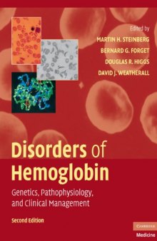 Disorders of Hemoglobin: Genetics, Pathophysiology, and Clinical Management, 2nd Edition