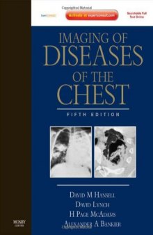 Imaging of Diseases of the Chest, 5Th Edition  