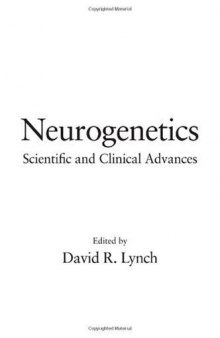 Neurogenetics: scientific and clinical advances  