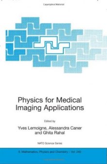 Physics for medical imaging applications