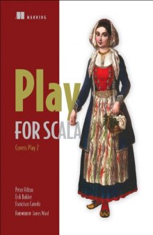 Play for Scala: covers Play 2