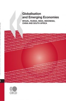 Globalisation and Emerging Economies:  Brazil, Russia, India, Indonesia, China and South Africa