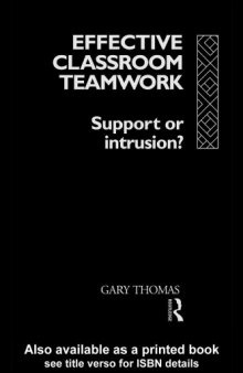 Effective Classroom Teamwork: Support or Intrusion?