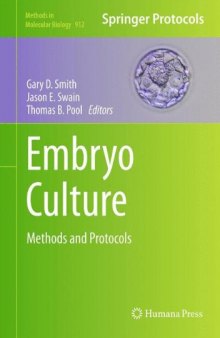 Embryo Culture: Methods and Protocols