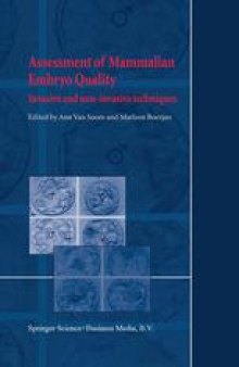 Assessment of Mammalian Embryo Quality: Invasive and non-invasive techniques