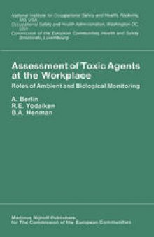 Assessment of Toxic Agents at the Workplace: Roles of Ambient and Biological Monitoring