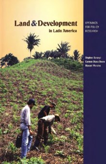 Land & Development in Latin America: Openings for Policy Research