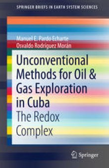 Unconventional Methods for Oil & Gas Exploration in Cuba: The Redox Complex