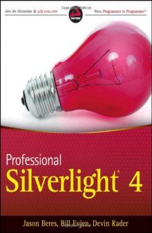 Professional Silverlight 4 (Wrox Programmer to Programmer)