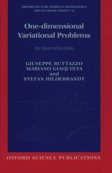 One-dimensional Variational Problems: An Introduction (Oxford Lecture Series in Mathematics and Its Applications 15)