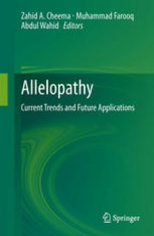 Allelopathy: Current Trends and Future Applications