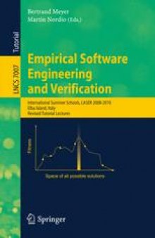 Empirical Software Engineering and Verification: International Summer Schools, LASER 2008-2010, Elba Island, Italy, Revised Tutorial Lectures