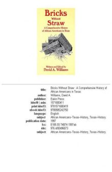 Bricks without straw: a comprehensive history of African Americans in Texas
