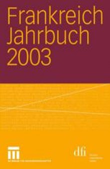 Frankreich Jahrbuch 2003: Politik, Wirtschaft, Gesellschaft, Geschichte, Kultur