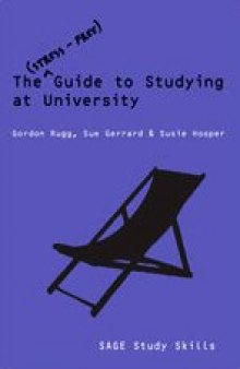 The Stress-Free Guide to Studying at University (Sage Study Skills Series)