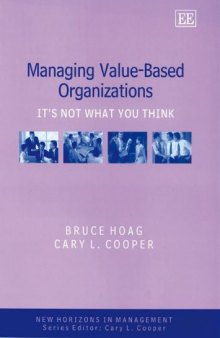 Managing Value-based Organizations: It's Not What You Think