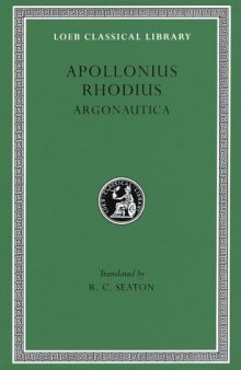 Apollonius Rhodius: Argonautica (Loeb Classical Library #1)