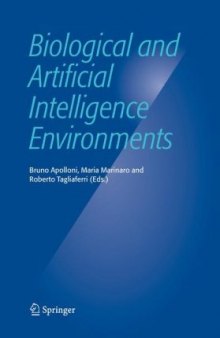 Biological and artificial intelligence environments: 15th Italian workshop on neural nets, WIRN VIETRI 2004  
