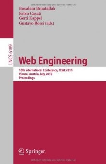 Web Engineering: 10th International Conference, ICWE 2010, Vienna Austria, July 5-9, 2010. Proceedings