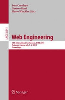 Web Engineering: 14th International Conference, ICWE 2014, Toulouse, France, July 1-4, 2014. Proceedings