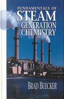 Fundamentals of steam generation chemistry
