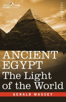 ANCIENT EGYPT: The Light of the World( volume 2)