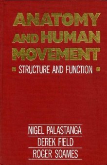 Anatomy and Human Movement. Structure and Function