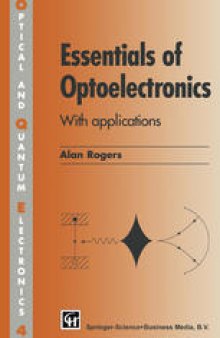 Essentials of optoelectronics: With applications