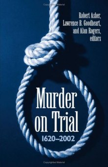 Murder On Trial: 1620-2002