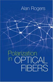 Polarization in Optical Fibers (Artech House Applied Photonics)