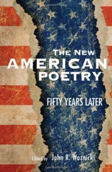 The New American Poetry : Fifty Years Later