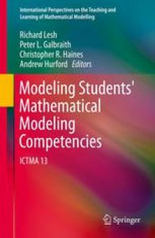 Modeling Students' Mathematical Modeling Competencies: ICTMA 13
