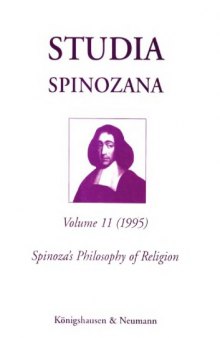 Studia Spinozana, vol. 11: Spinoza's philosophy of religion 