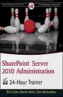 SharePoint server 2010 administration 24-hour trainer