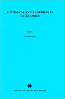 Automata and Algebras in Categories (Mathematics and its Applications)