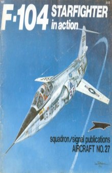 F-104 Starfighter in Action - Aircraft No. 27