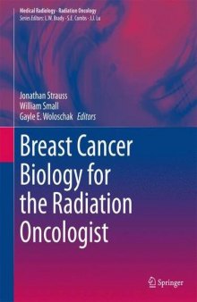 Breast Cancer Biology for the Radiation Oncologist