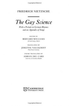 Nietzsche: The Gay Science: With a Prelude in German Rhymes and an Appendix of Songs 