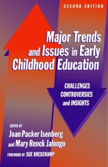 Major Trends and Issues in Early Childhood Education: Challenges, Controversies, and Insights (Early Childhood Education Series (Teachers College Pr))