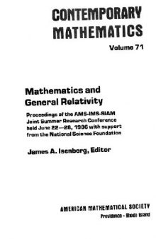 Mathematics and general relativity: proceedings of the AMS-IMS-SIAM joint summer research conference held June 22-28, 1986 with support from the National Science Foundation