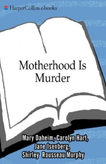 Motherhood Is Murder