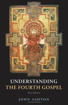 Understanding the Fourth Gospel, 2nd edition