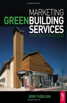 Marketing green building services : strategies for success