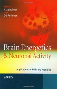 Brain Energetics and Neuronal Activity: Applications to fMRI and Medicine