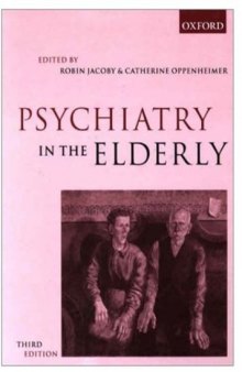 Psychiatry in the Elderly, THIRD EDITION