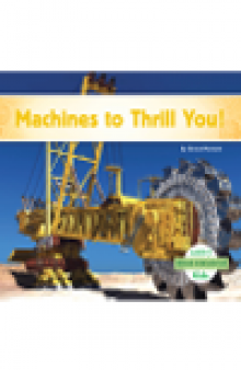 Machines to Thrill You!